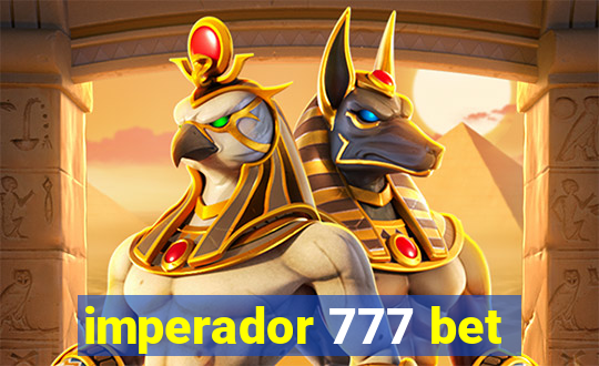 imperador 777 bet